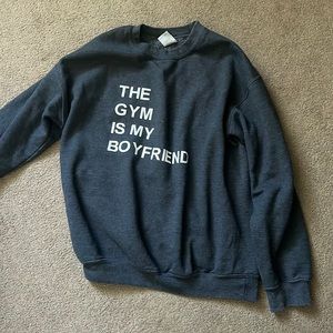 The gym is my boyfriend crewneck
